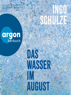 cover image of Das Wasser im August (Ungekürzte Lesung)